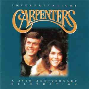 Carpenters - Interpretations: A 25th Anniversary Collection