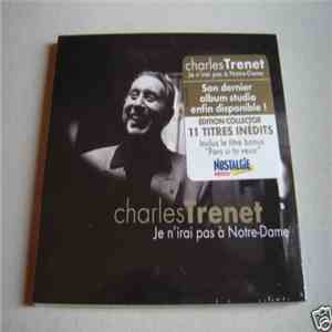 Charles Trenet - Je N'Irai Pas A Notre Dame