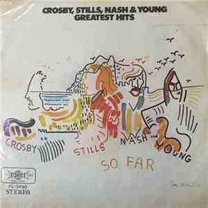Crosby, Stills, Nash & Young - Greatest Hits - So Far