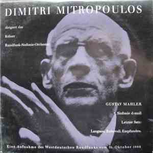 Dimitri Mitropoulos Dirigiert Das Kölner Rundfunk-Sinfonie-Orchester - Gustav Mahler - 3. Sinfonie D-Moll, Letzter Satz