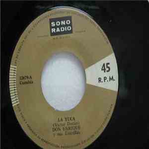 Don Enrique Y Sus Estrellas - La Yuca / Cumbia Universal