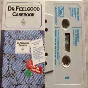 Dr. Feelgood - Casebook
