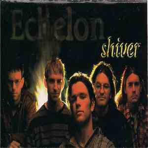 Echelon  - Shiver