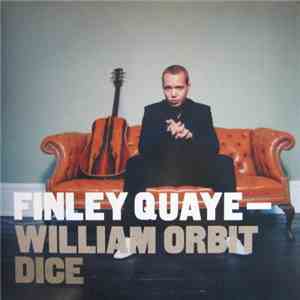 Finley Quaye & William Orbit - Dice