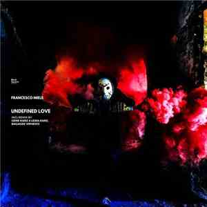 Francesco Miele - Undefined Love