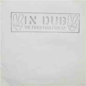 Freak Power - In Dub - The Fried Funk Food EP