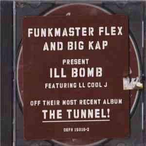 Funkmaster Flex & Big Kap - Ill Bomb