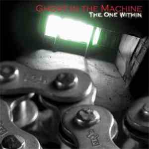 Ghost In The Machine  - The One Within