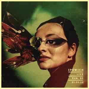 Ipswich - Live In Dunedin