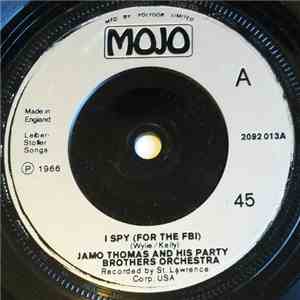 Jamo Thomas And His Party Brothers Orchestra - I Spy (For The FBI)