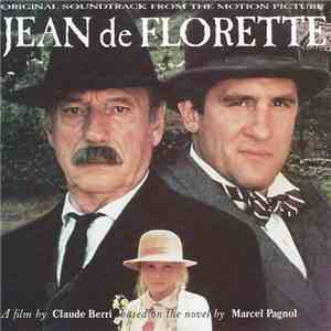 Jean-Claude Petit - Jean de Florette (Original Soundtrack From The Motion Picture)