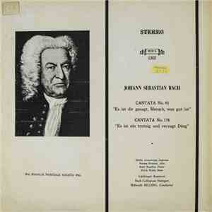 Johann Sebastian Bach - Cantata No. 45 "Es Ist Dir Gesagst, Mensch, Was Gut Ist" / No. 176 "Es Ist Ein Trotzig Und Verzagt Ding"