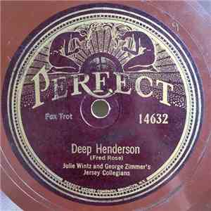 Julie Wintz And George Zimmer's Jersey Collegians / Five Birmingham Babies - Deep Henderson / She's Not Too Hot, She's Not Too Cold