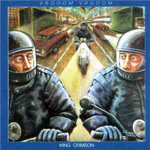 King Crimson - VROOOM VROOOM