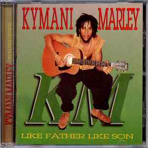 Kymani Marley - Like Father Like Son