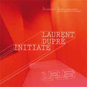 Laurent Dupré - Initiate