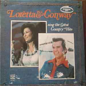 Loretta & Conway - Sing The Great Country Hits