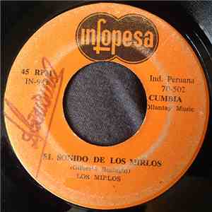 Los Mirlos - Amor Tierno Amor / El Sonido De Los Mirlos