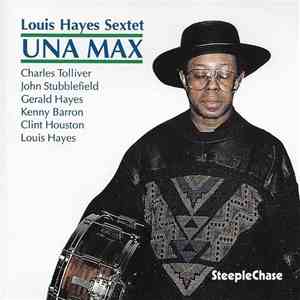 Louis Hayes Sextet - Una Max