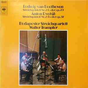Ludwig van Beethoven, Antonín Dvořák, Walter Trampler, Budapester Streichquartett - Streichquintett Nr. 2 C-Dur Op. 29; Streichquintett Nr. 2 Es-Dur Op. 97