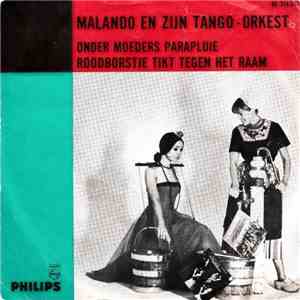 Malando En Zijn Tango-Orkest - Onder Moeders Parapluie