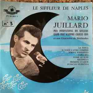 Mario Juillard - Le Siffleur De Naples