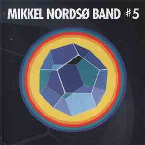 Mikkel Nordsø Band - #5