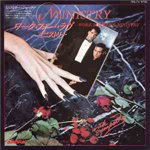 Ministry = ミニストリー - ワーク・フォー・ラヴ = Work For Love