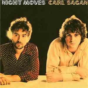 Night Moves  - Carl Sagan