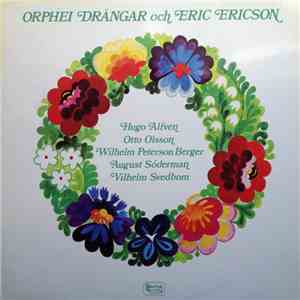 Orphei Drängar Och Eric Ericson - Orphei Drängar Och Eric Ericson