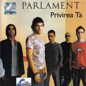 Parlament - Privirea Ta