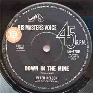 Peter Nelson And The Castaways - Down In The Mine