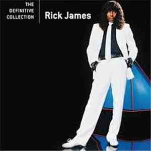 Rick James - The Definitive Collection