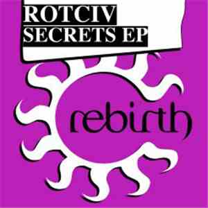 Rotciv - Secrets EP