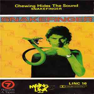 Snakefinger - Chewing Hides The Sound