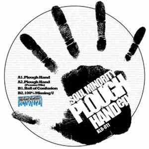Soul Minority - Plough Hand EP