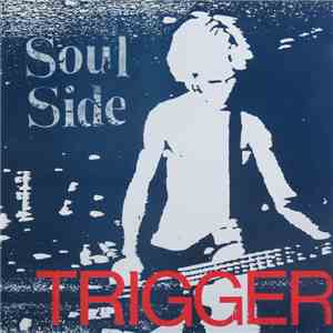 Soul Side - Trigger