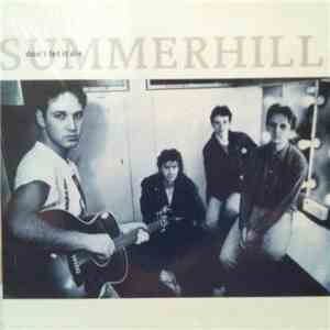 Summerhill  - Don't Let It Die