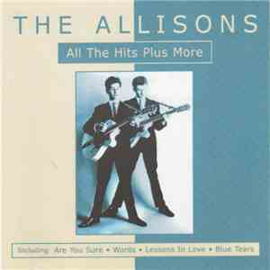 The Allisons - All The Hits Plus More