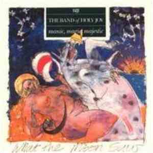 The Band Of Holy Joy - Manic, Magic, Majestic