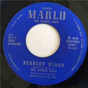 The Dobro Man & His Country Brothers - Scarlet Blood / Soldiers Last Letter
