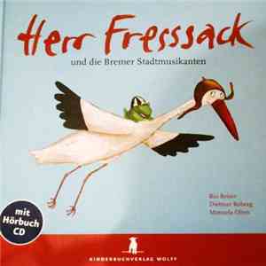 Ton Steine Scherben - Herr Fressack Und Die Bremer Stadtmusikanten
