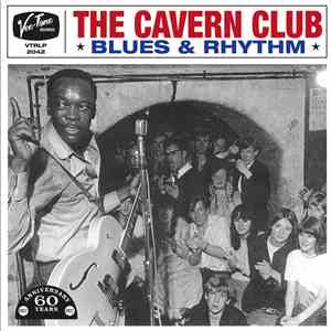 Various - The Cavern Club - Blues & Rhythm