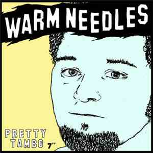Warm Needles - Pretty Tambo