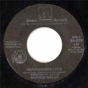 Warren Bailey  - Repossessed Love
