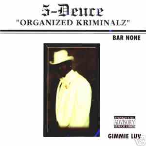 5-Deuce - Organized Kriminalz