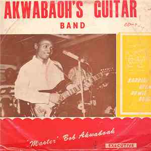 Akwaboah's Guitar Band - Baabiah Apem Ahwie Aguo