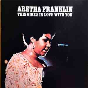 Aretha Franklin - This Girl's In Love With You