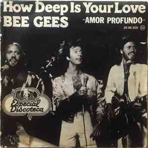 Bee Gees - How Deep Is Your Love = Amor Profundo