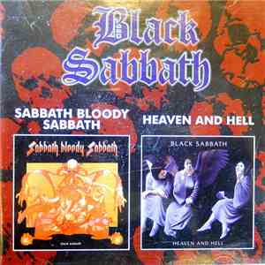 Black Sabbath - Sabbath Bloody Sabbath / Heaven And Hell